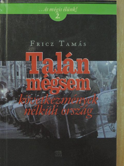 Fricz Tamás - Talán mégsem [antikvár]