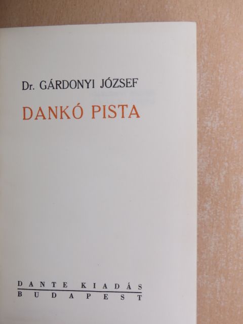 Dr. Gárdonyi József - Dankó Pista [antikvár]