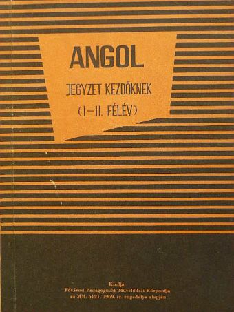 Endrődi Frigyes - Angol jegyzet kezdőknek [antikvár]