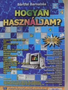 Bártfai Barnabás - Hogyan használjam? [antikvár]