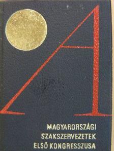 Végh Oszkár - A magyarországi szakszervezetek első kongresszusa (minikönyv) (számozott) [antikvár]