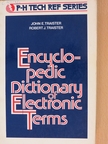 John E. Traister - Encyclopedic Dictionary of Electronic Terms [antikvár]