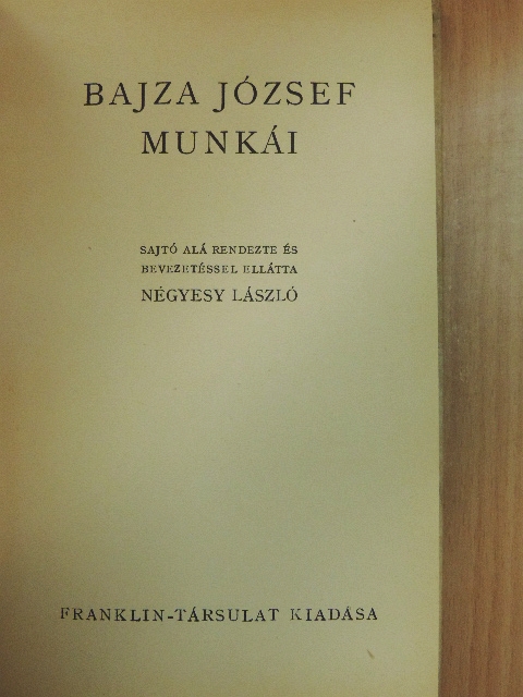 Bajza József - Bajza József munkái [antikvár]
