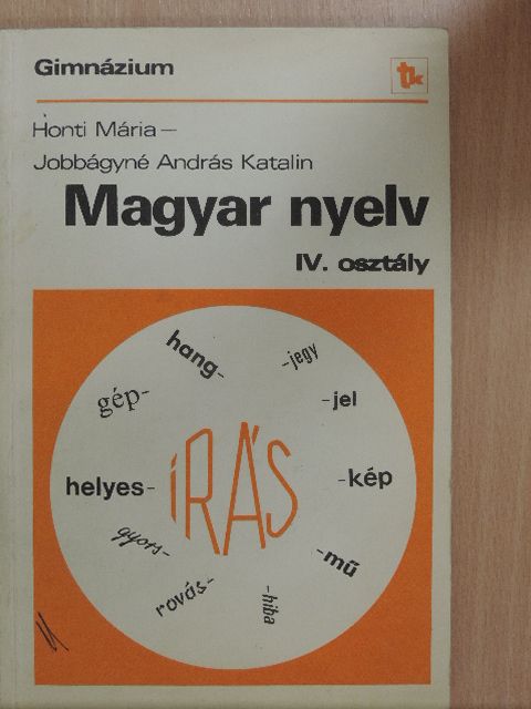 Ancsel Éva - Magyar nyelv IV. [antikvár]