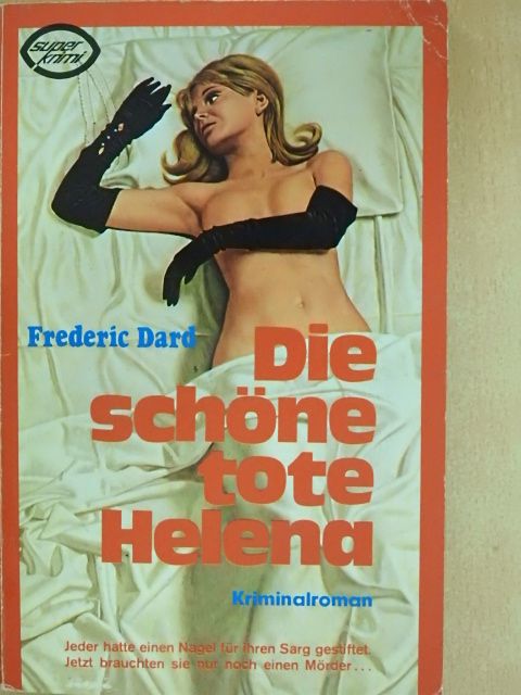 Frédéric Dard - Die schöne tote Helena [antikvár]