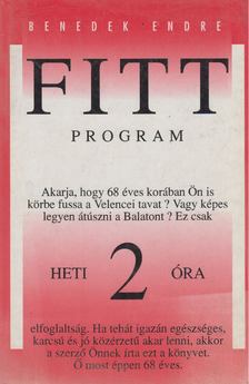 BENEDEK ENDRE - Fittprogram [antikvár]