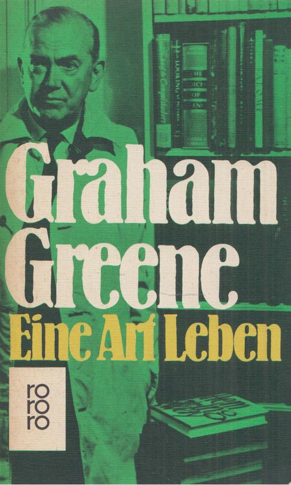 Graham Greene - Eine Art Leben [antikvár]