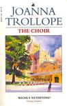 Joanna Trollope - The Choir [antikvár]