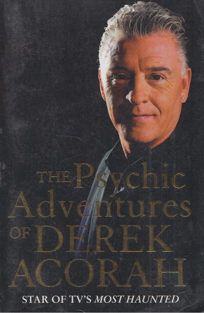 Derek Acorah - The Psychic Adventures of Derek Acorah [antikvár]