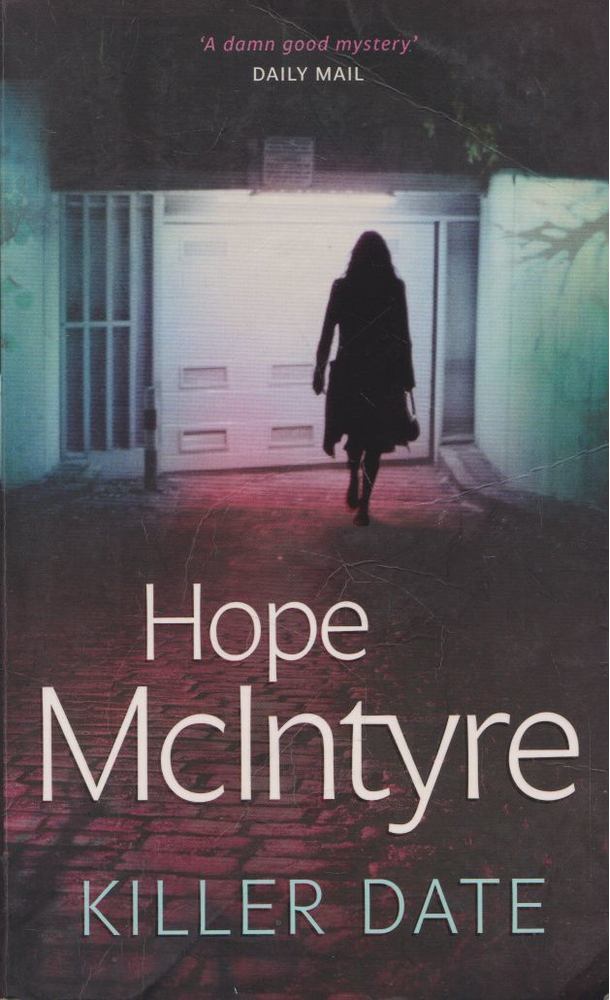 Hope McIntyre - Killer Date [antikvár]