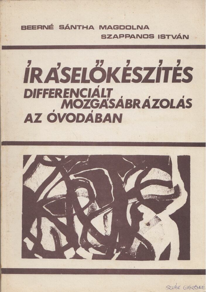 Beerné Sántha Magdolna, Szappanos István - Íráselőkészítés [antikvár]