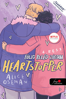 Alice Oseman - Heartstopper - Fülig beléd zúgtam (Szívdobbanás 4.) - képregény