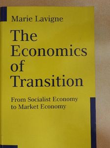 Marie Lavigne - The Economics of Transition [antikvár]