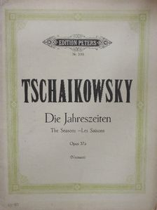 Peter Tschaikowsky - Die Jahreszeiten [antikvár]