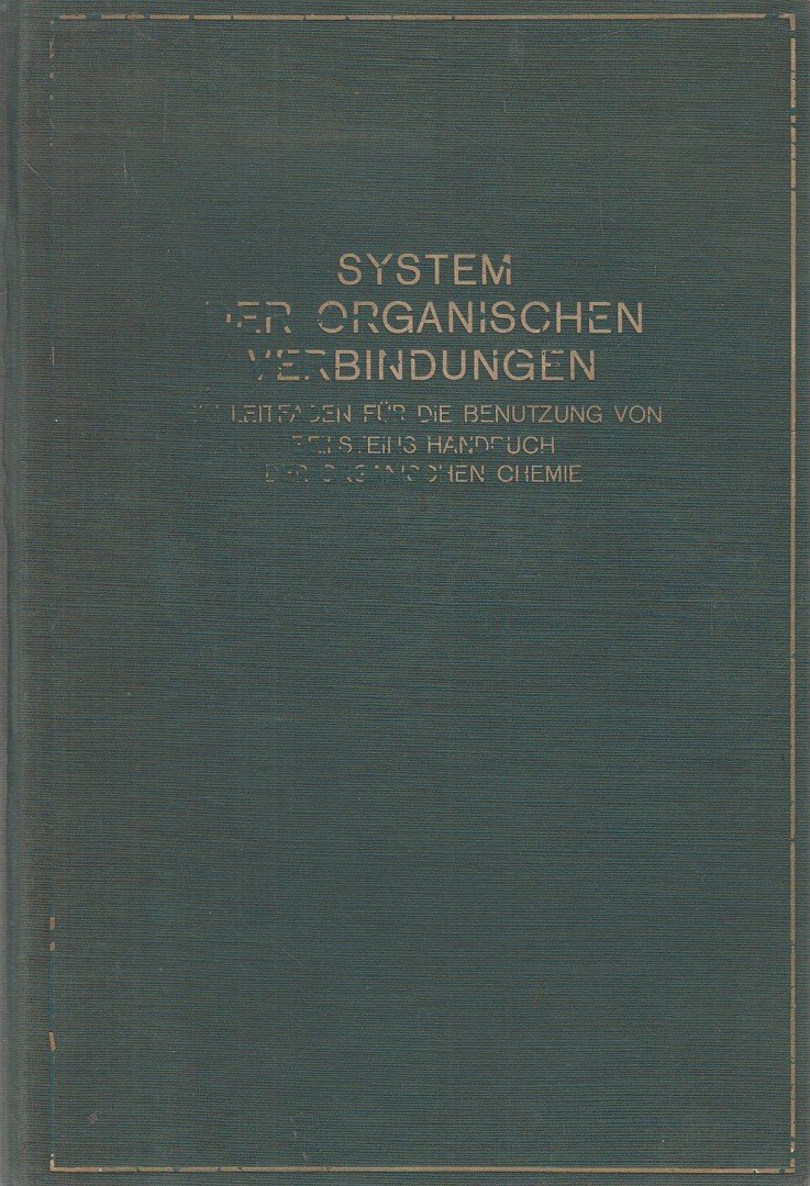 B. Prager, D. Stern, K. Ilberg - System der organischen Verbindungen [antikvár]