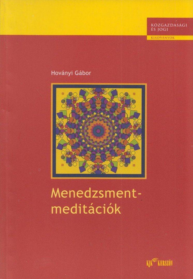 Hoványi Gábor - Menedzsmentmeditációk [antikvár]