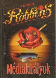 HAROLD ROBBINS - Médiakirályok [antikvár]
