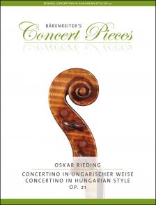 RIEDING, OSKAR - CONCERTINO IN UNGARISCHER WEISE OP.21 FÜR VIOLINE UND KLAVIER