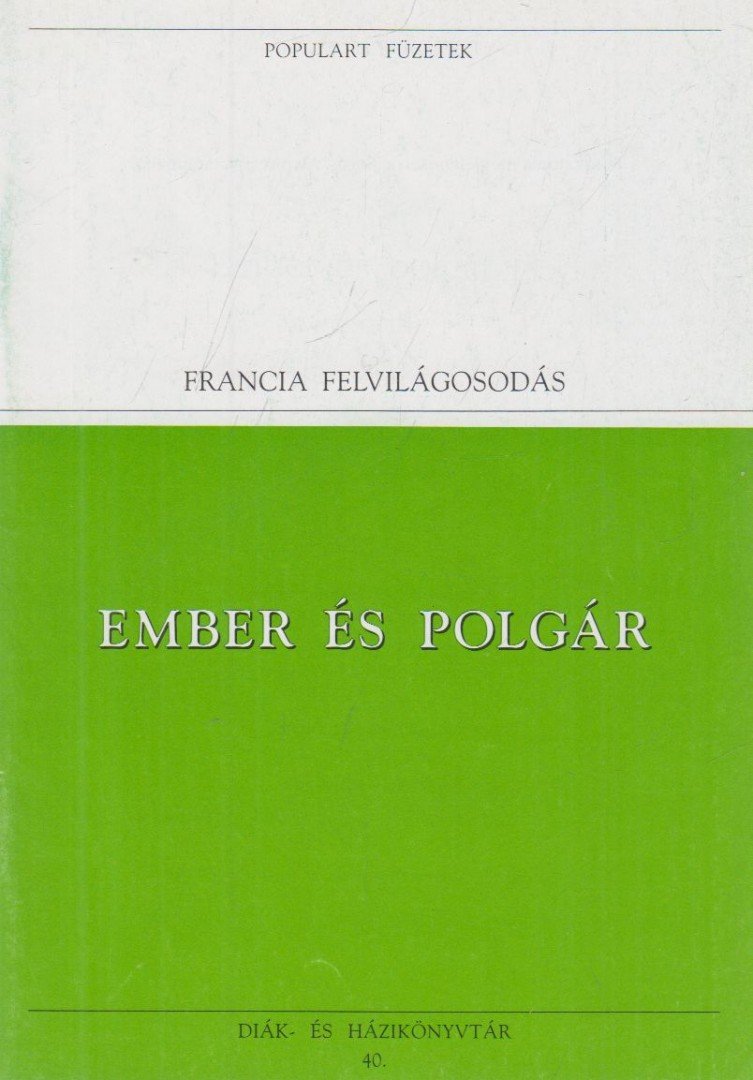 Rousseau, Jean-Jacques, MONTESQUIEU, CHARLES de Secondat, baron de - Ember és polgár [antikvár]