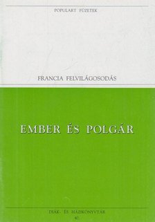 Rousseau, Jean-Jacques, MONTESQUIEU, CHARLES de Secondat, baron de - Ember és polgár [antikvár]