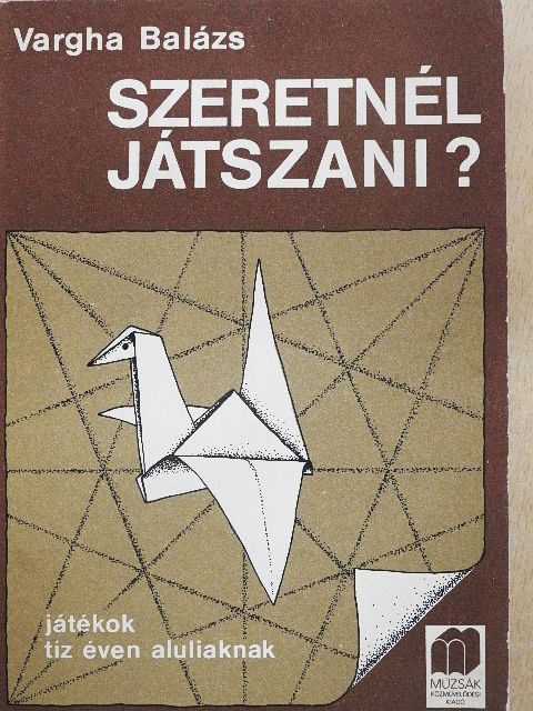 Vargha Balázs - Szeretnél játszani? [antikvár]