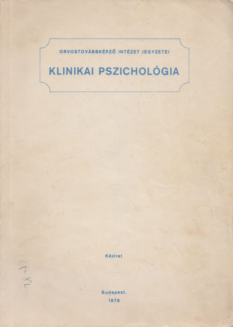 Dr. Tariska István - Klinikai pszichológia [antikvár]