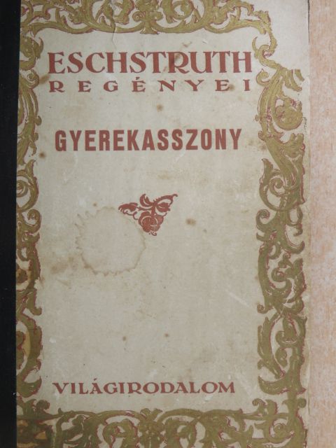 Nataly v. Eschstruth - Gyerekasszony [antikvár]