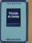 Képes Júlia - Trisztán és Izolda [antikvár]