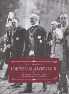 TŐKÉCZKI LÁSZLÓ - Történelmi arcképek II. [antikvár]