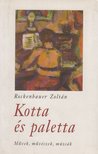 Rockenbauer Zoltán - Kotta és paletta [antikvár]