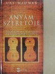 Urs Widmer - Anyám szeretője [antikvár]