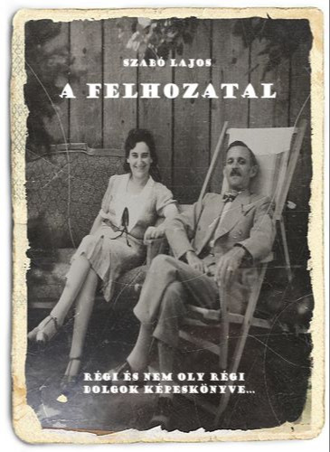 Szabó Lajos - A felhozatal [eKönyv: epub, mobi]