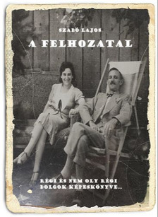 Szabó Lajos - A felhozatal [eKönyv: epub, mobi]