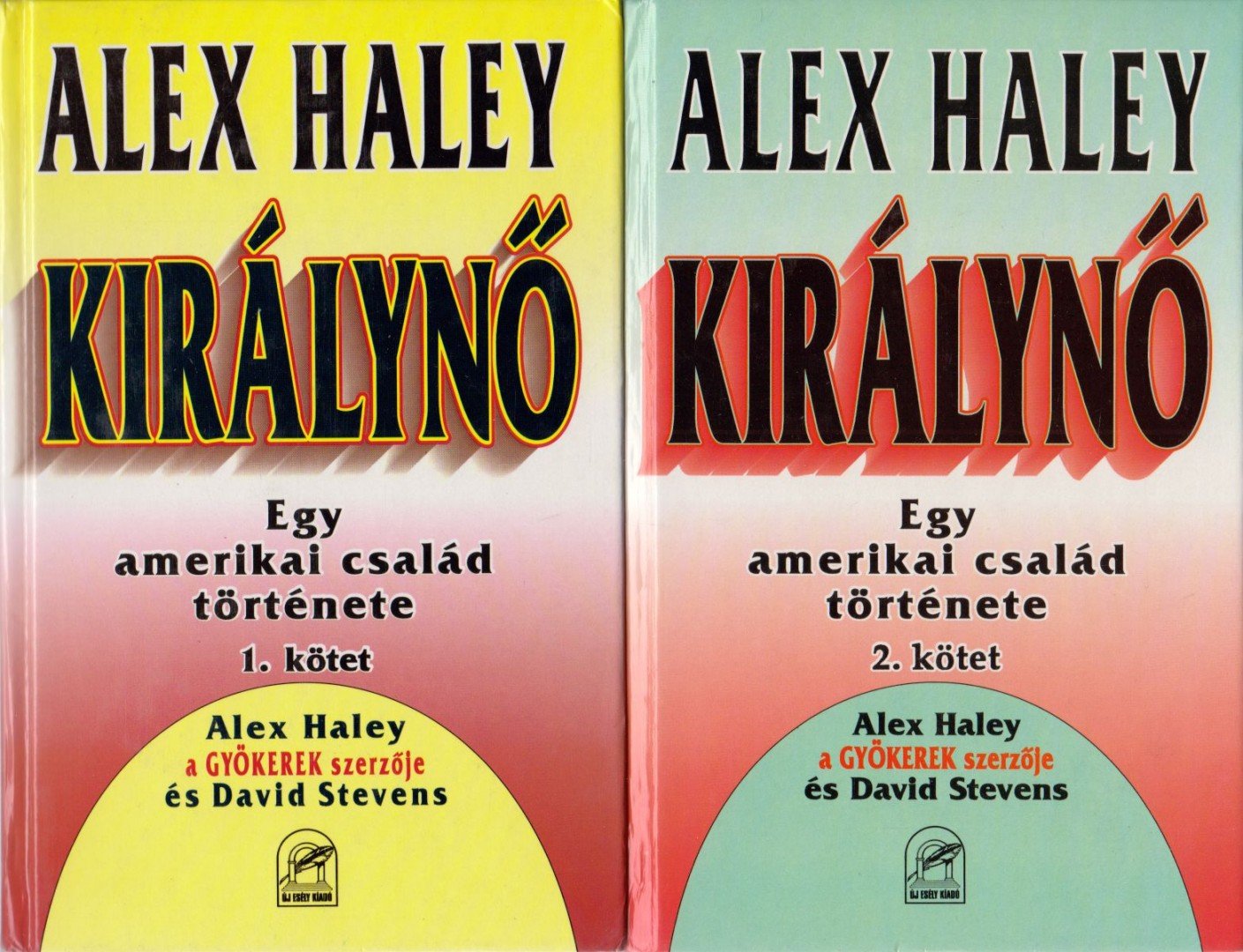 HALEY, ALEX - Királynő I-II. [antikvár]
