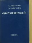 Dr. Issekutz Béla - Gyógyszerrendelés [antikvár]