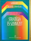Antal-Mokos Zoltán - Stratégia és szervezet [antikvár]