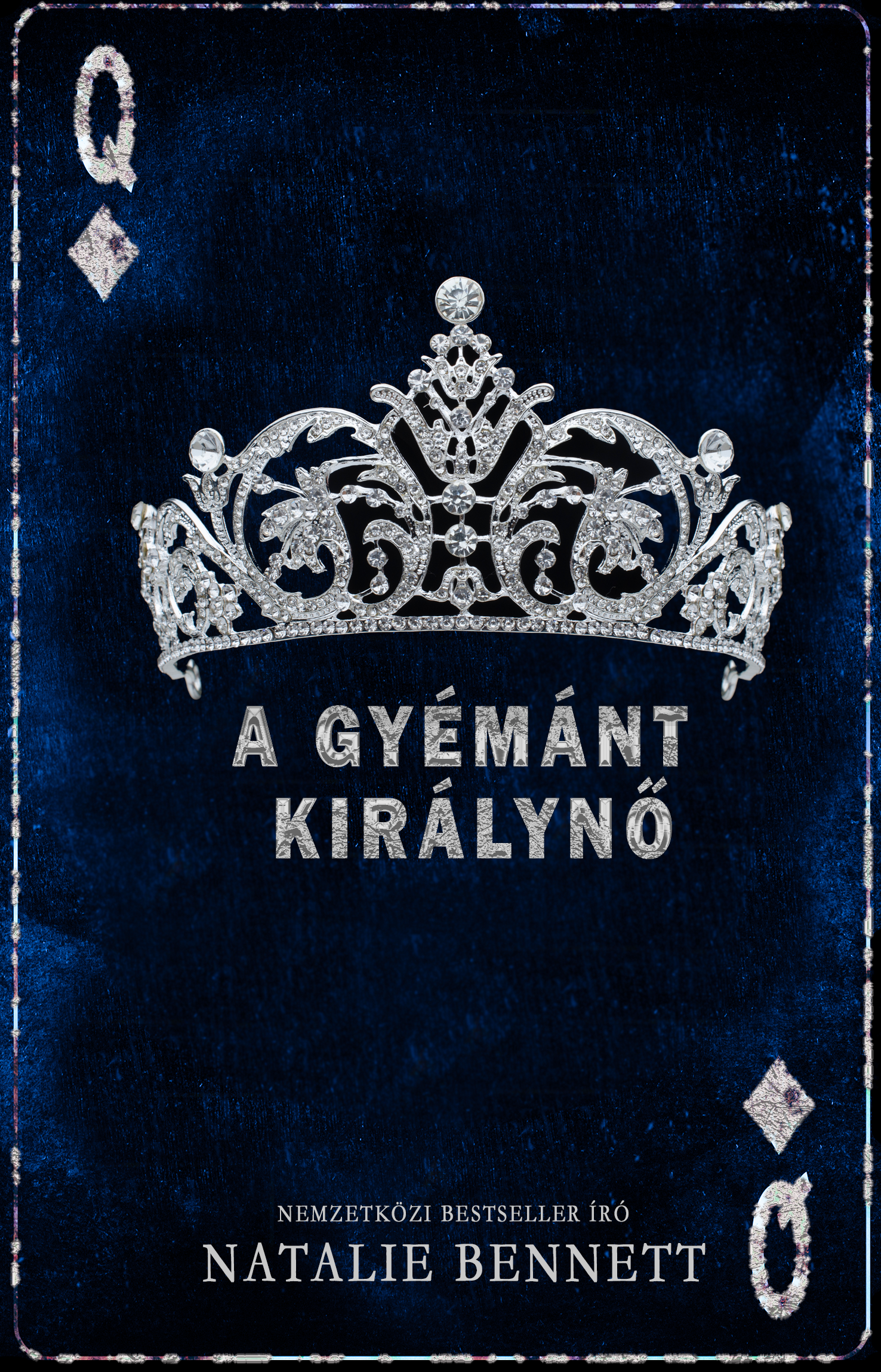 Natalie Bennett - Gyémánt királynő [eKönyv: epub, mobi]