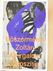 Böszörményi Zoltán - Az irgalom ellipszise (dedikált példány) [antikvár]
