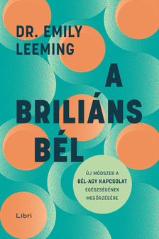 Dr. Emily Leeming - A briliáns bél
