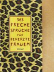 365 Freche Sprüche für Beherzte Frauen [antikvár]
