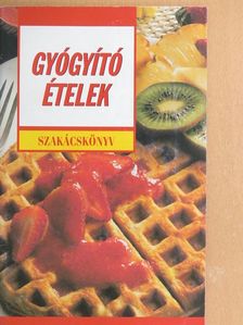 Gyógyító ételek [antikvár]