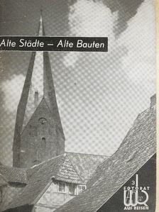 Walter Kross - Alte Städte - Alte Bauten [antikvár]