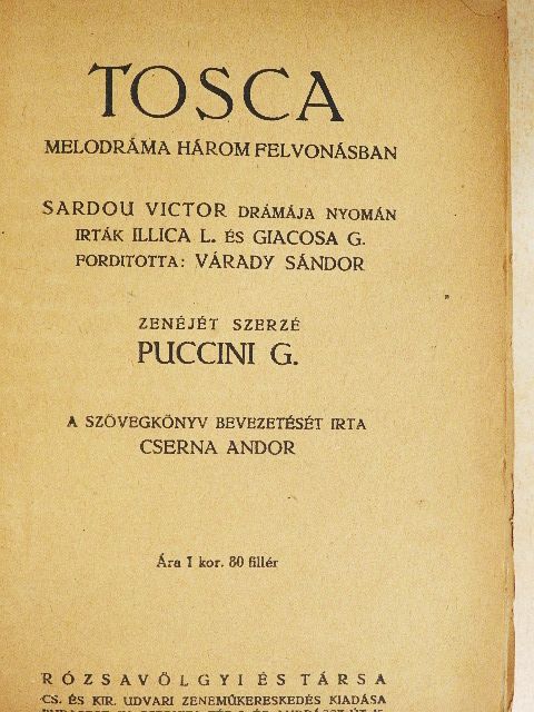 Barbier Gyula - Tosca/Pillangó kisasszony/Bohém-élet/A bajazzók/Parasztbecsület/Tannhäuser és a Wartburgi dalnokverseny/Lohengrin/Carmen/Faust/Rigoletto/A tévedt nő/A troubadour/Hoffmann meséi/Sába királynője/Zsidónő/Mignon [antikvár]
