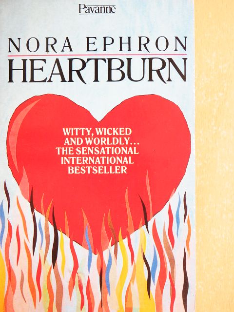 Nora Ephron - Heartburn [antikvár]