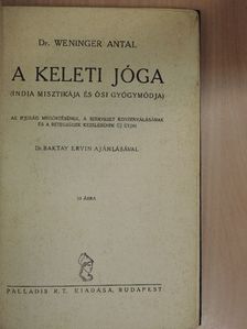 Dr. Weninger Antal - A keleti jóga [antikvár]