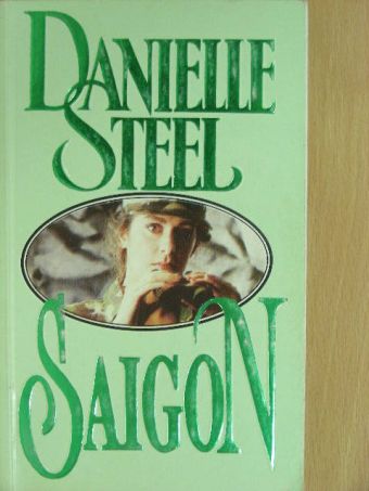 Danielle Steel - Saigon [antikvár]