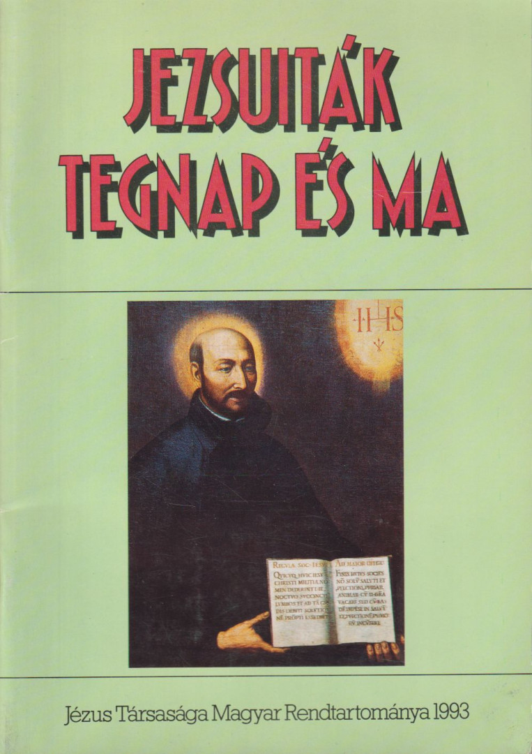 Jezsuiták tegnap és ma [antikvár]