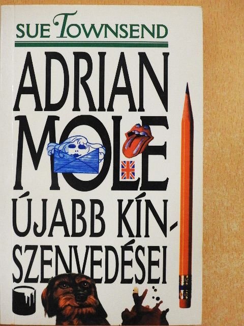 Sue Townsend - Adrian Mole újabb kínszenvedései [antikvár]