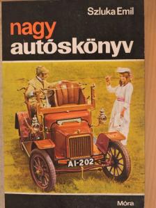 Szluka Emil - Nagy autóskönyv [antikvár]