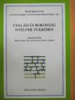 Minya Károly - Család és rokonság nyelvek tükrében [antikvár]